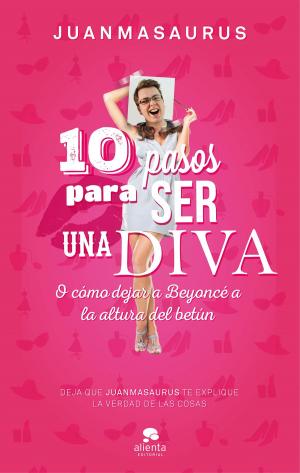 Cover of the book 10 pasos para ser una diva by Moruena Estríngana