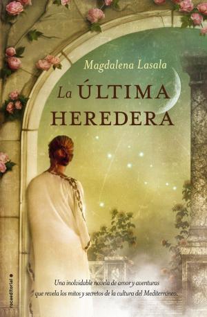 Cover of the book La última heredera by Noelia Amarillo