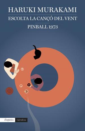 Cover of the book Escolta la cançó del vent i Pinball, 1973 by Jordi Van Campen Obiols, Isabel-Clara Simó Monllor