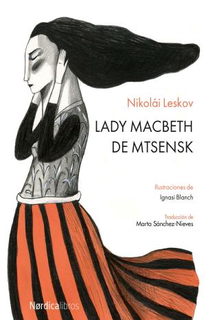 Cover of the book Lady Macbeth de Mtsensk by Nathaniel Hawthorne