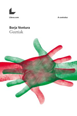 Cover of the book Guztiak by Rober Amado