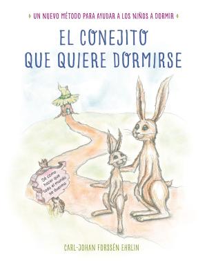 Cover of the book El conejito que quiere dormirse by Corine Pelluchon