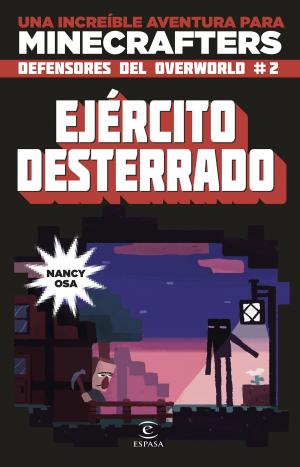 Cover of the book Minecraft. Ejército desterrado by César Aira
