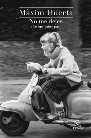 Cover of the book No me dejes (Ne me quitte pas) by Óscar Vega