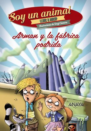 Cover of the book Arman y la fábrica podrida by María Solar