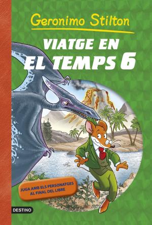 Cover of the book Viatge en el temps 6 by Tea Stilton