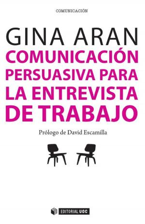 Cover of the book Comunicación persuasiva para la entrevista de trabajo by Josep M. Martí Martí