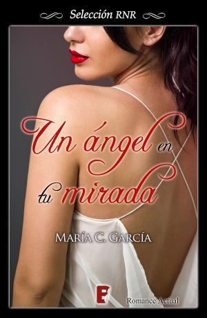 Cover of the book Un ángel en tu mirada by Beverley Kendall