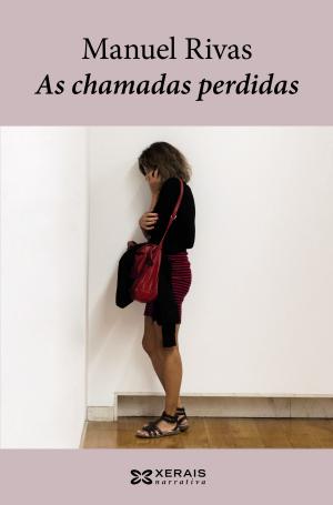 Cover of the book As chamadas perdidas by Fina Casalderrey