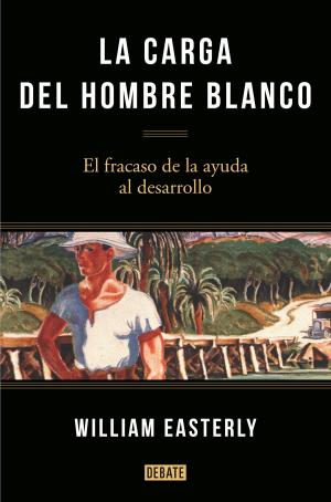 Book cover of La carga del hombre blanco