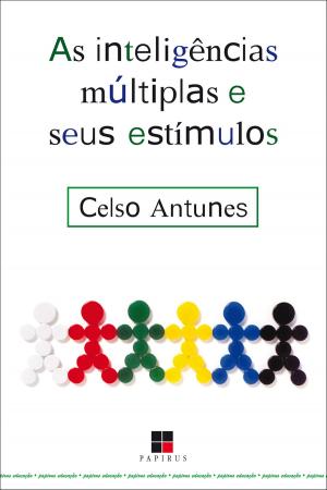 Cover of the book As Inteligências múltiplas e seus estímulos by Rubem Alves, Carlos Rodrigues Brandão