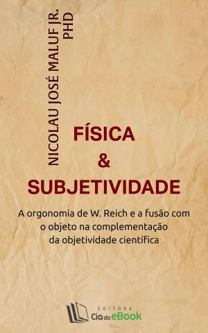 Cover of Física e subjetividade
