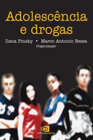 Cover of the book Adolescência e drogas by Carla Bassanezi Pinsky