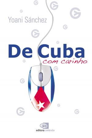 Cover of the book De cuba, com carinho by Steven Pinker