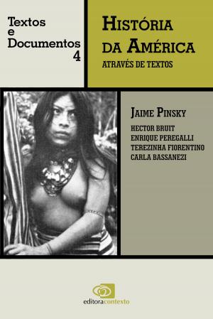 Cover of the book História da América através de textos by Carla Bassanezi Pinsky