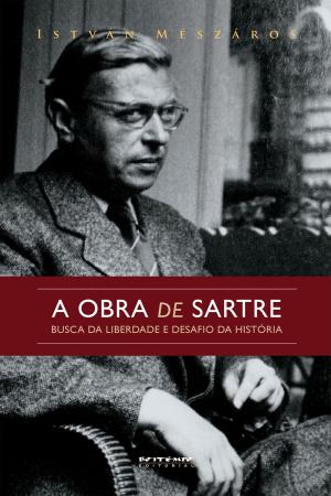 Cover of the book A obra de Sartre by Christian Ingo Lenz Dunker
