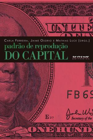 Cover of the book Padrão de reprodução do capital by György Lukács