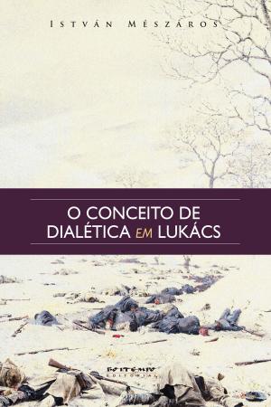 bigCover of the book O conceito de dialética em Lukács by 