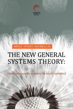 Cover of the book The New General Systems Theory by Ricardo Portugal