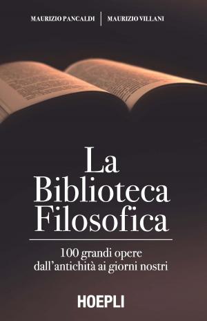 Cover of the book La biblioteca filosofica by Gilberto Bulgarelli, Sergio Flamigni