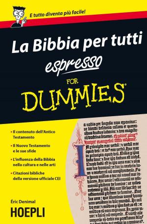 Cover of the book La Bibbia per tutti espresso For Dummies by Timothy Boronczyc