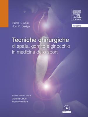 Book cover of Tecniche chirurgiche di spalla, gomito e ginocchio in medicina dello sport