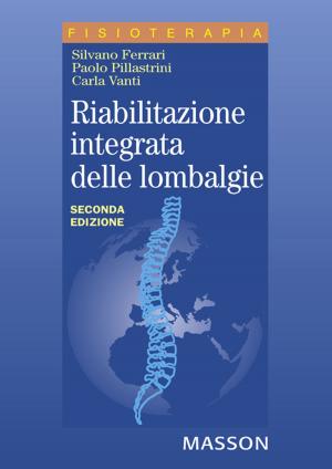 Cover of the book Riabilitazione integrata delle lombalgie. by Jon K. Sekika, Brian J.  Cole