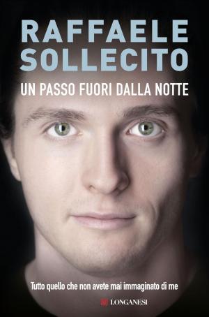 Cover of the book Un passo fuori dalla notte by Donato Carrisi