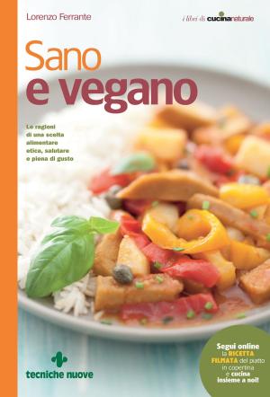 Cover of the book Sano e vegano by Arshad Moscogiuri