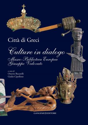 Cover of the book Città di Greci. Culture in dialogo by Filippo Lambertucci