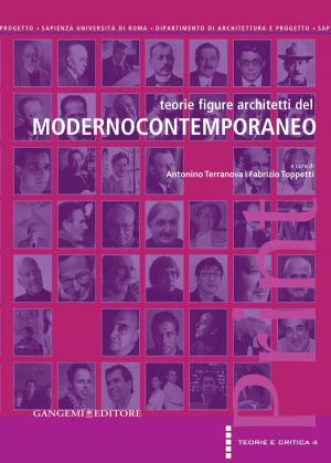 Cover of the book Teorie figure architetti del Modernocontemporaneo by AA. VV.