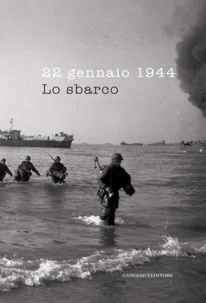 Book cover of 22 gennaio 1944. Lo sbarco