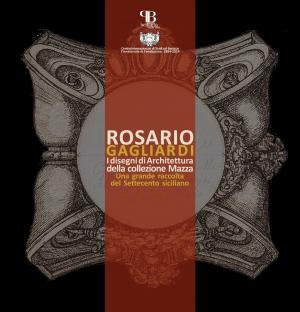 Cover of the book Rosario Gagliardi by Enrico Cicalò