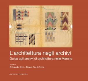 Cover of the book L'architettura negli archivi by Jean Louis de Cordemoy