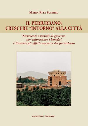Book cover of Il periurbano: crescere "intorno" alla città