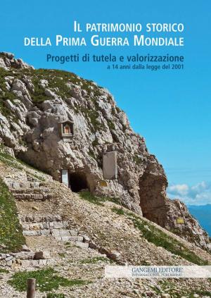 Cover of the book Il patrimonio storico della Prima Guerra Mondiale by June di Schino