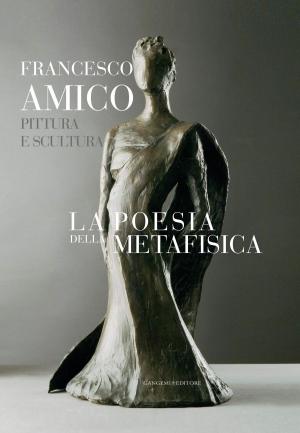 Cover of the book La poesia della metafisica by Tito Marci