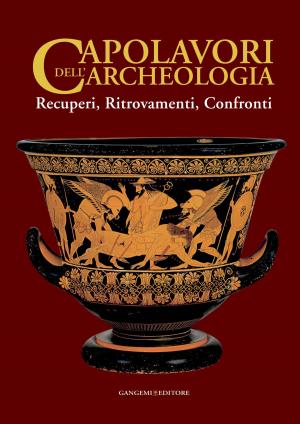 Cover of the book Capolavori dell'archeologia by Camilla Rumi, Francesca Ieracitano