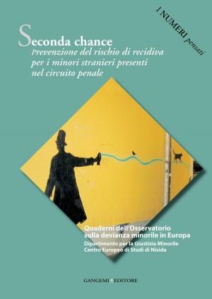 Cover of the book Seconda chance by Tatiana Kirilova Kirova, Luca James Senatore, Donatella Rita Fiorino