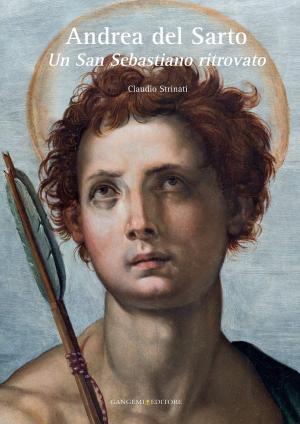 Cover of the book Andrea del Sarto by Giovanni Morabito, Roberto Bianchi