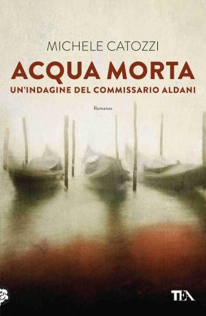 Cover of the book Acqua morta by Roberto Parodi