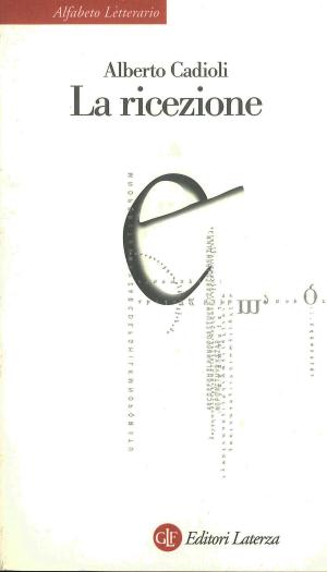 Cover of the book La ricezione by Geminello Preterossi