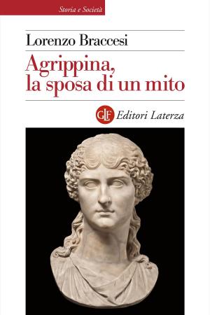 Cover of the book Agrippina, la sposa di un mito by Domenico Losurdo