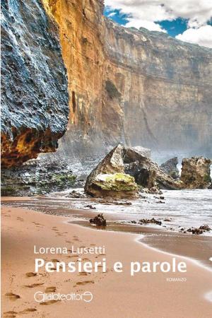 Cover of the book Pensieri e parole by Francesca Sanzo