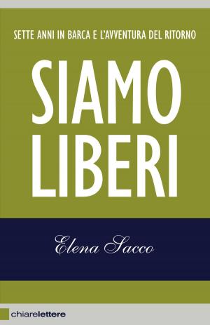 Cover of the book Siamo liberi by Riccardo Iacona