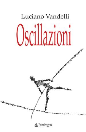 Cover of the book Oscillazioni by Alexander Gruber