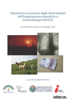 Cover of the book Valutazione economica degli effetti sanitari dell’inquinamento atmosferico: la metodologia dell’EEA by Maria d'Amuri