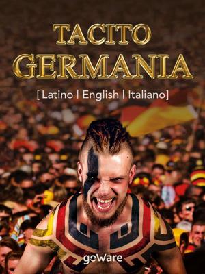 Cover of the book Germania. In latino, english, italiano by goWare ebook team