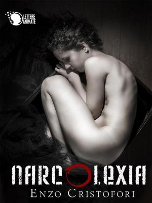 Cover of the book Narcolexìa by Nicole De Luca