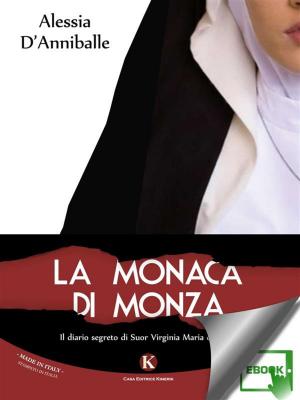 Cover of the book La monaca di Monza by Franco Emanuele Carigliano